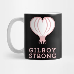 Gilroy Strong Mug